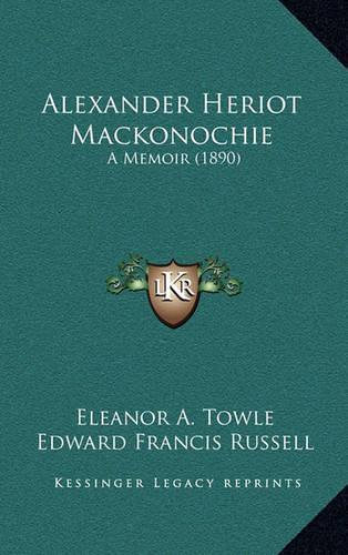 Alexander Heriot Mackonochie: A Memoir (1890)(English)