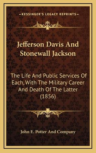 Jefferson Davis And Stonewall Jackson