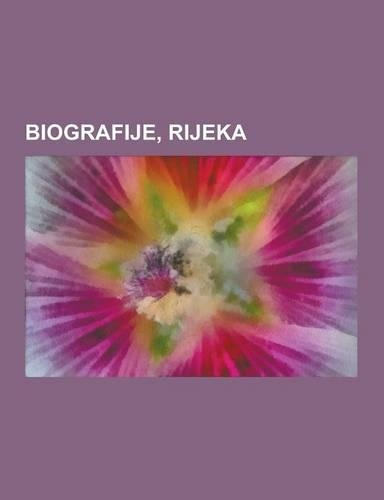 Biografije, Rijeka