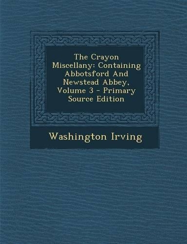 The Crayon Miscellany