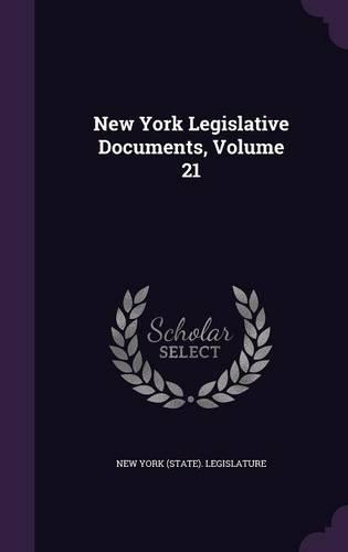 New York Legislative Documents, Volume 21
