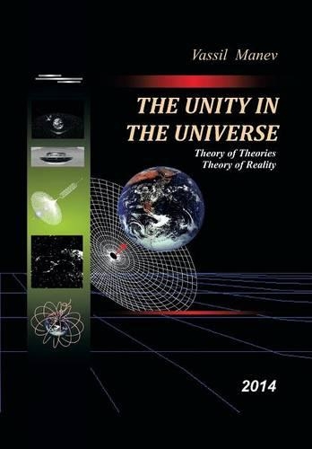 The Unity in the Universe: Theory of Theories Theory of Reality 2014