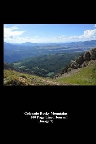 Colorado Rocky Mountains 100 Page Lined Journal (Image 7): Blank 100 Page Lined Journal for Your Thoughts, Ideas, and Inspiration(English)