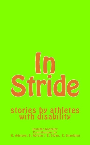 In Stride: stories by athletes with disability