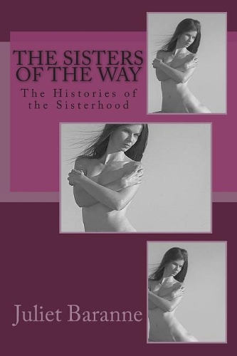 The Sisters of the Way: The Histories of the Sisterhood(3 The Holy Sisters)