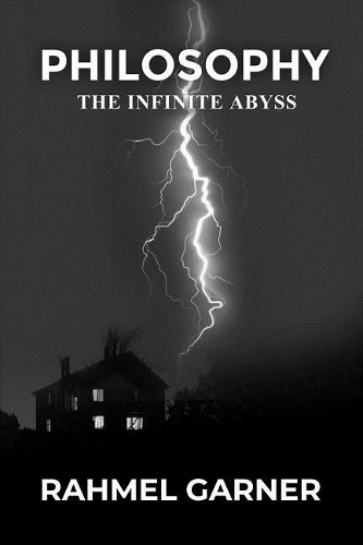 Philosophy: The Infinite Abyss