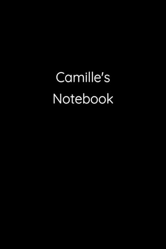 Camille's Notebook: Notebook / Journal / Diary - 6 x 9 inches (15,24 x 22,86 cm), 150 pages.
