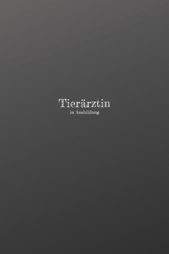 Tierärztin in Ausbildung