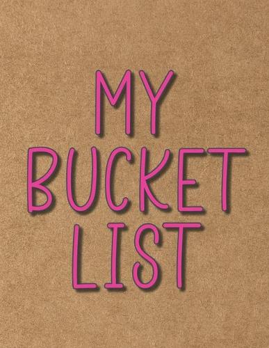 My Bucket List
