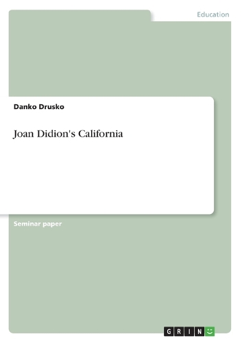 Joan Didion's California