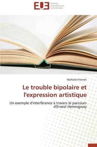 Le Trouble Bipolaire Et l'Expression Artistique