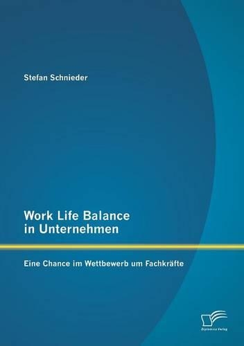 Work Life Balance in Unternehmen