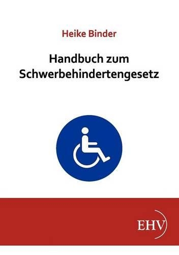 Handbuch zum Schwerbehindertengesetz