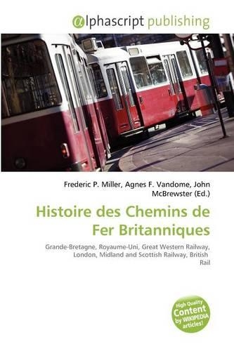Histoire Des Chemins de Fer Britanniques