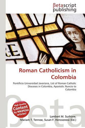 Roman Catholicism in Colombia: (English)