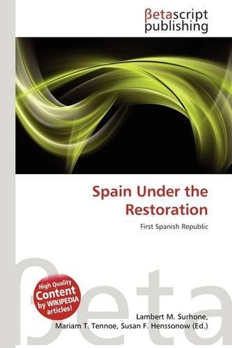 Spain Under the Restoration: (English)