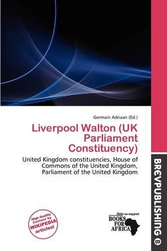 Liverpool Walton (UK Parliament Constituency)
