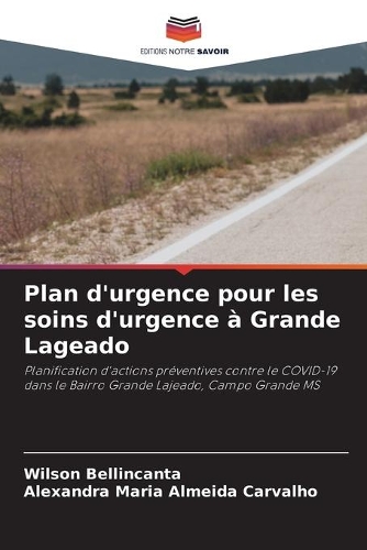 Plan d'urgence pour les soins d'urgence à Grande Lageado