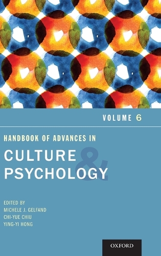 Handbook of Advances in Culture and Psychology