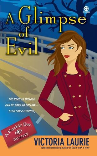 A Glimpse of Evil: A Psychic Eye Mystery(8 Psychic Eye Mystery)