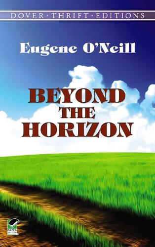 Beyond the Horizon: (Dover Thrift Editions)