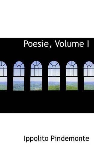 Poesie, Volume I