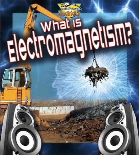 What is electromagnetism?: (Understanding Electricity!)