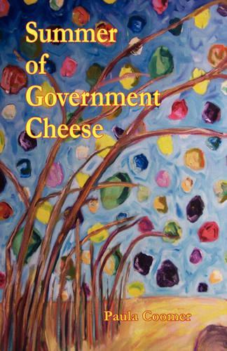 Summer of Government Cheese: (English)