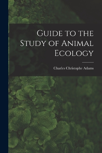 Guide to the Study of Animal Ecology