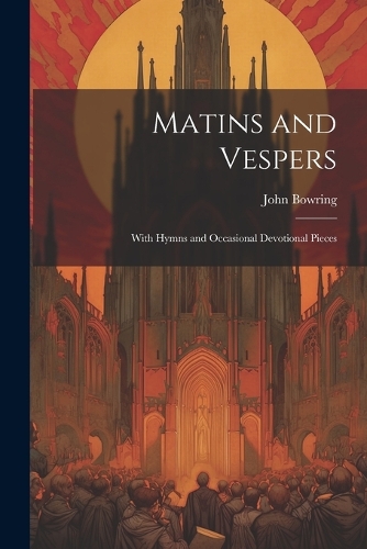 Matins and Vespers