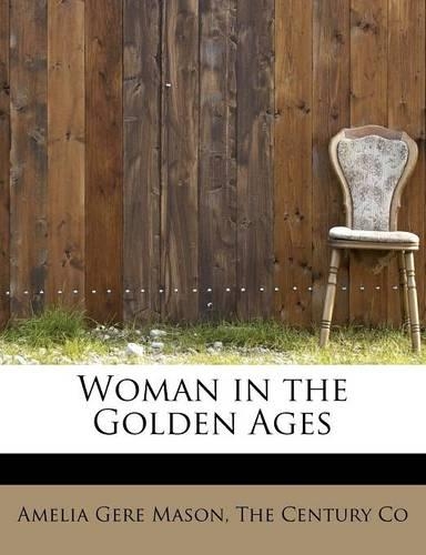 Woman in the Golden Ages
