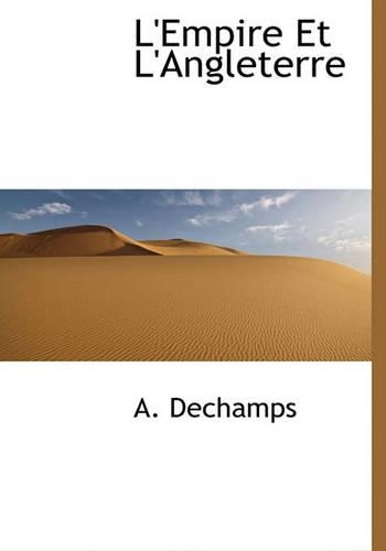 L'Empire Et L'Angleterre