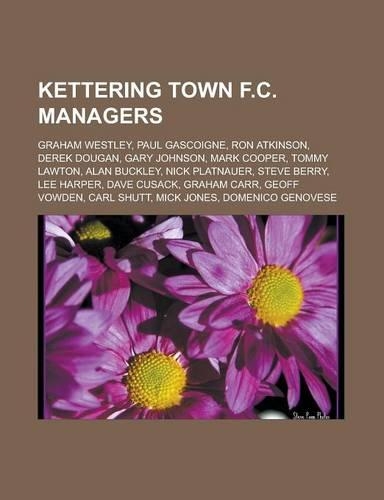 Kettering Town F.C. Managers