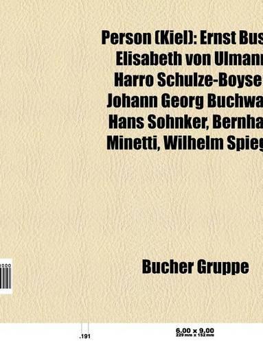 Person (Kiel): Ernst Busch, Elisabeth Von Ulmann, Harro Schulze-Boysen, Hans Peter Jurgens, Heinz Reincke, Bernhard Minetti(German)