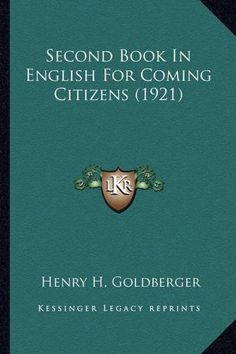 Second Book In English For Coming Citizens (1921)