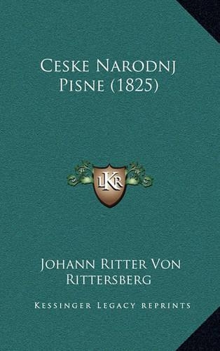 Ceske Narodnj Pisne (1825): (Chinese)