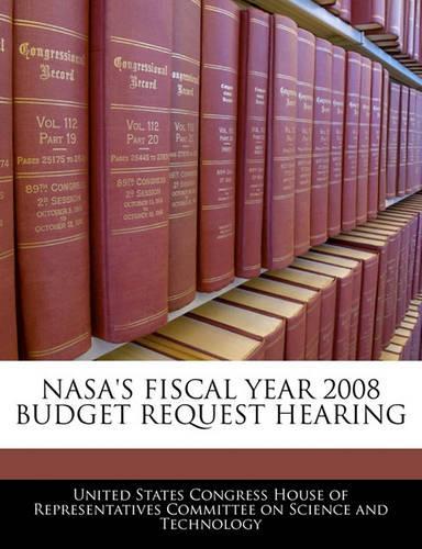 NASA's Fiscal Year 2008 Budget Request Hearing
