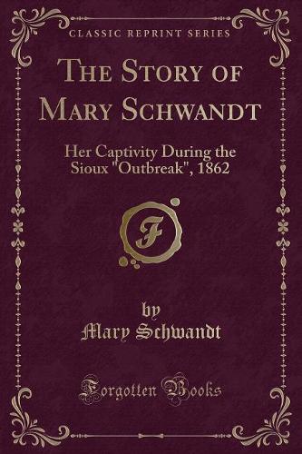 The Story of Mary Schwandt
