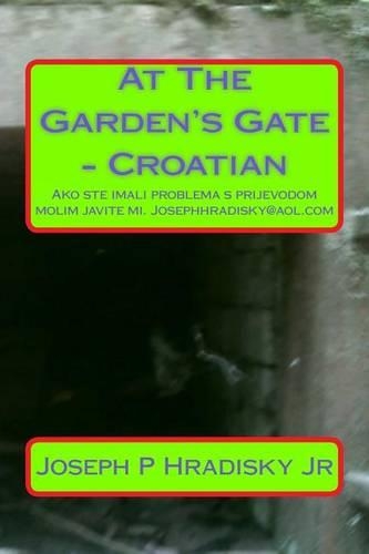 At the Garden's Gate - Croatian