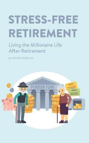 Stress-Free Retirement
