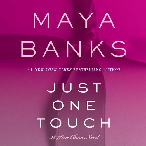 Just One Touch: A Slow Burn Novel(5 Slow Burn)