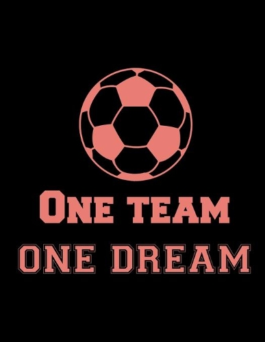 One Team One Dream