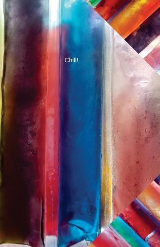 Chill!