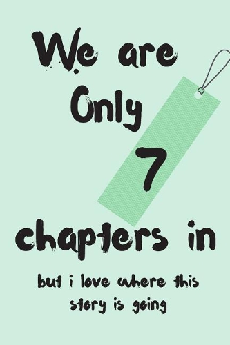 We Are Only 7 Chapters in But I Love Where This Story Is Going