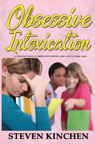 Obsessive Intoxication