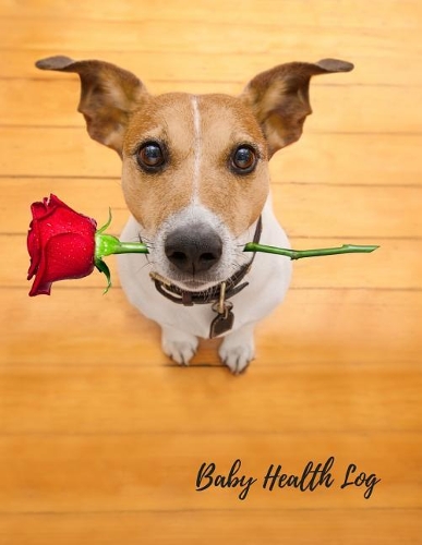 Baby Health Log: Children's Healthcare Information Book -Personal Health Records- Medical Organizer Journal -Baby Health Log Note- Medical Care Journal & Family Well