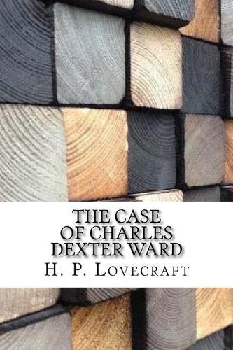 The Case of Charles Dexter Ward