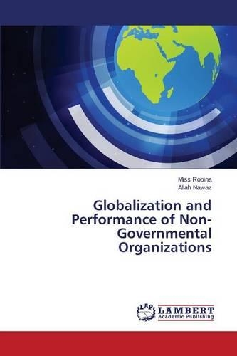 Globalization and Performance of Non-Governmental Organizations: (English)