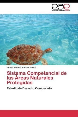 Sistema Competencial de las Áreas Naturales Protegidas