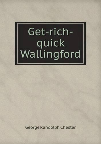 Get-rich-quick Wallingford